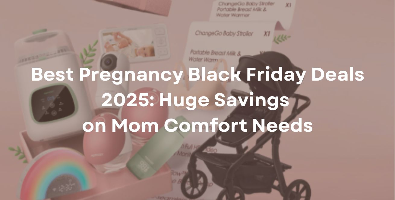 Best Pregnancy Black Friday Deals 2025: Huge Savings on Mom Comfort Needs