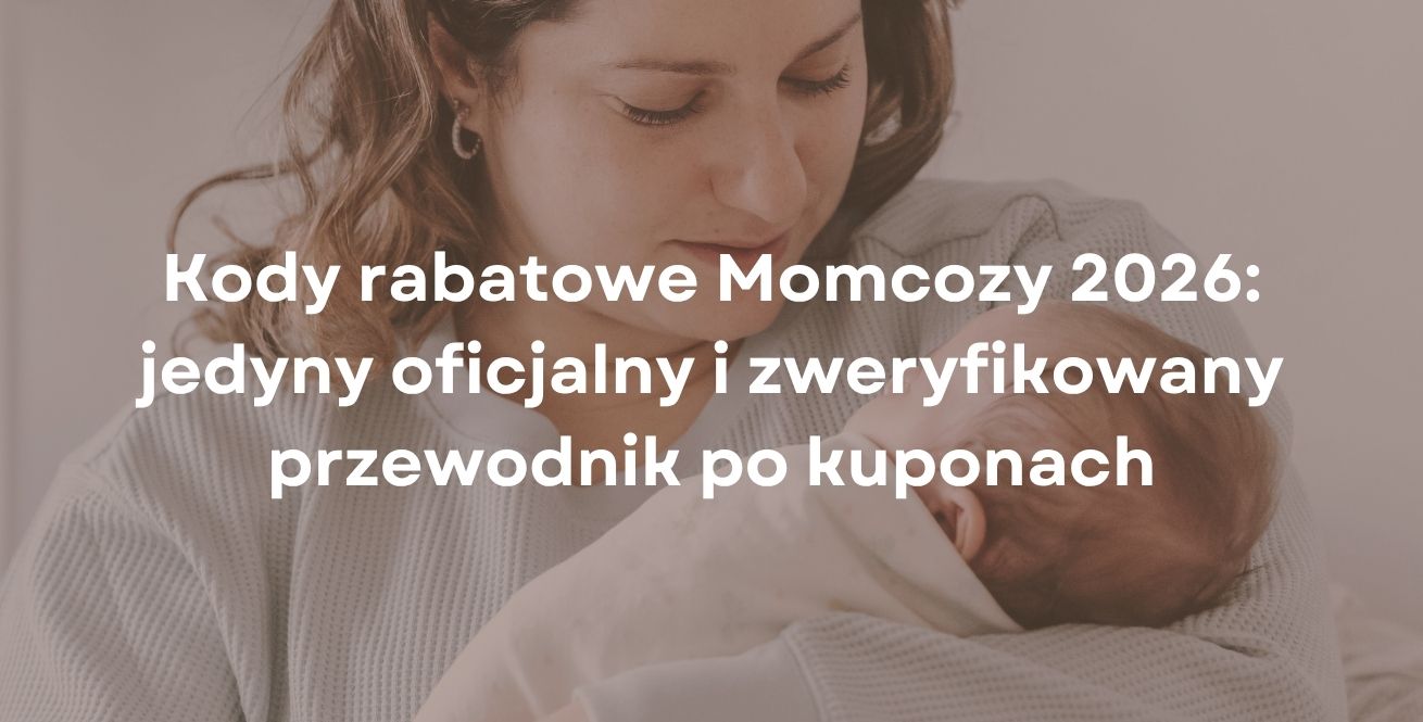Kody rabatowe Momcozy 2026: jedyny oficjalny i zweryfikowany przewodnik po kuponach
