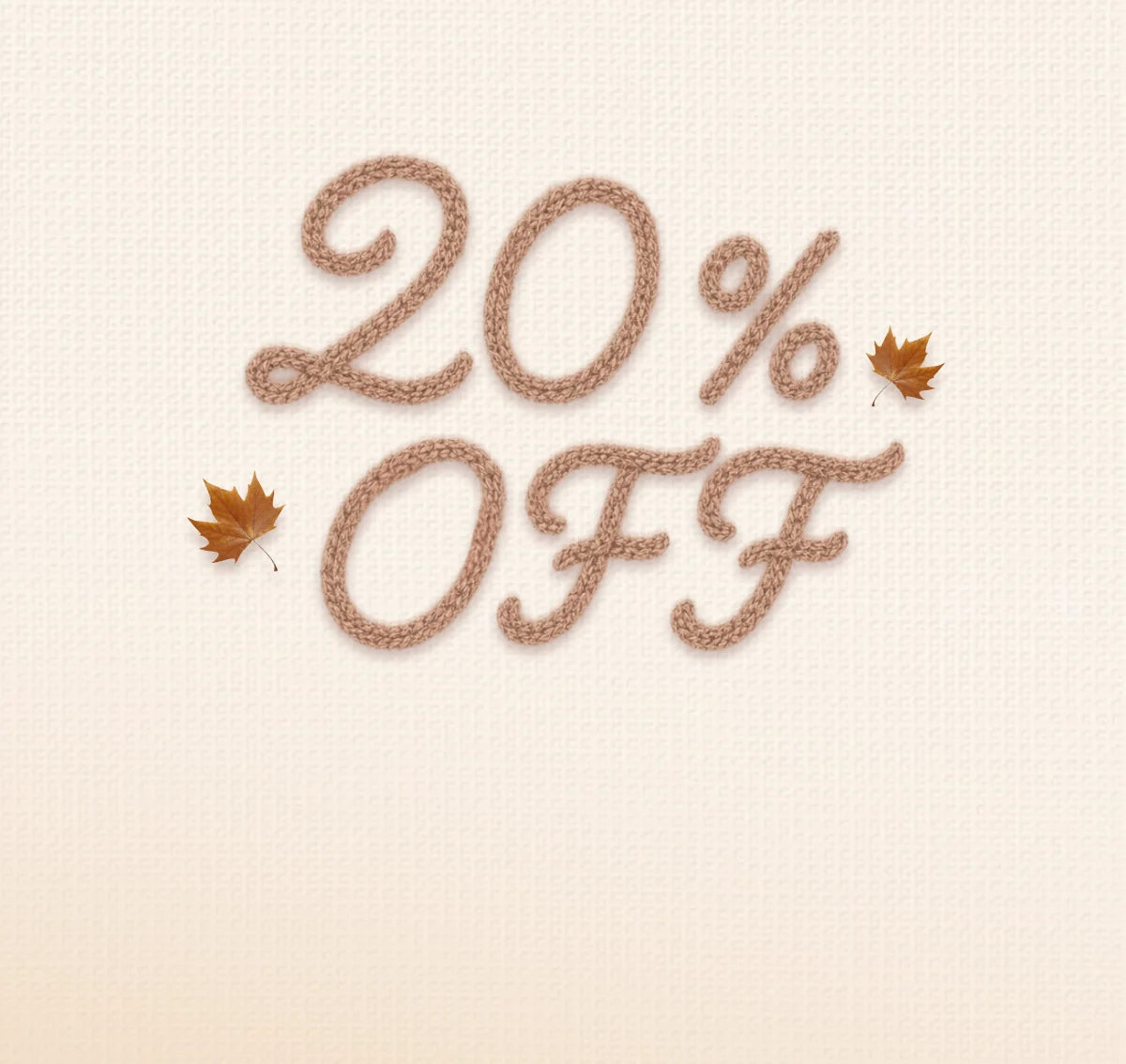Sitewide Care: 
20% OFF